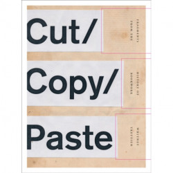 Cut/Copy/Paste: Fragments from the History of Bookwork