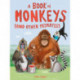 A Book of Monkeys (and other Primates): At home with primates around the world