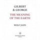 The Gilbert & George: The Meaning of the Earth