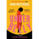 Underbelly: The instant Sunday Times bestseller from Mother Pukka – the unmissable, gripping and electrifying fiction debut