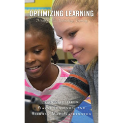 Optimizing Learning: Thinking Skills, Technology, Teaming