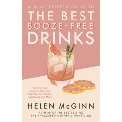 A Wine Expert’s Guide to the Best Booze-Free Drinks