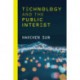Technology and the Public Interest