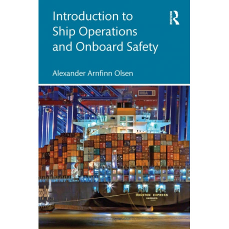 Introduction to Container Ship Operations and Onboard Safety
