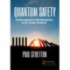 Quantum Safety: The New Approach to Risk Management for the Complex Workplace
