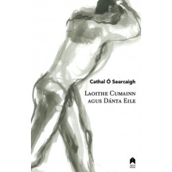 Laoithe Cumainn Agus Danta Eile