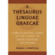 Thesaurus Linguae Graecae: A Bibliographic Guide to the Canon of Greek Authors and Works