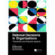 Rational Decisions in Organisations: Theoretical and Practical Aspects
