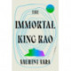 The Immortal King Rao - A Novel