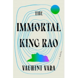 The Immortal King Rao - A Novel
