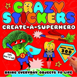 Create-a-Superhero: Bring Everyday Objects to Life