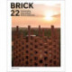Brick 22: Outstanding International Brick Architecture
