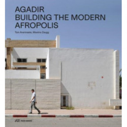 Agadir: Building the Modern Afropolis