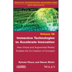 Immersive Technologies to Accelerate Innovation: How Virtual and Augmented Reality Enables the Co-Creation of Concepts