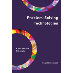 Problem-Solving Technologies: A User-Friendly Philosophy