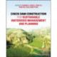 Check Dam Construction for Sustainable Watershed Management and Planning