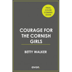 Courage for the Cornish Girls