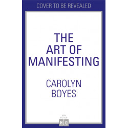 The Art of Manifesting