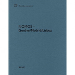 Nomos - Geneve/Lisboa/Madrid: De aedibus international 23