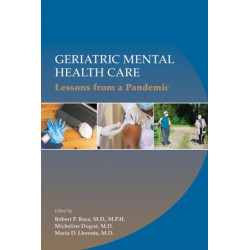 Geriatric Mental Health Care: Lessons From a Pandemic