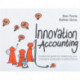 Innovation Accounting: A Practical Guide For Measuring Your Innovation Ecosystem's Performance