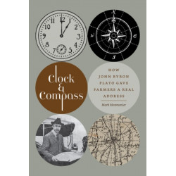 Clock and Compass: How John Byron Plato Gave Farmers a Real Address