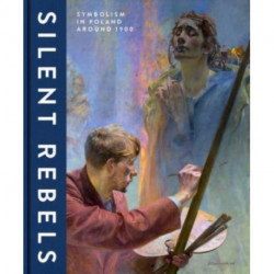 Silent Rebels: Symbolism in Poland around 1900