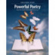 Powerful Poetry: Read, Write, Rejoice, Recite Poetry All Year Long