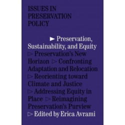 Preservation, Sustainability, and Equity