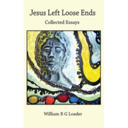 Jesus Left Loose Ends