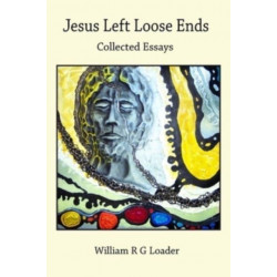 Jesus Left Loose Ends