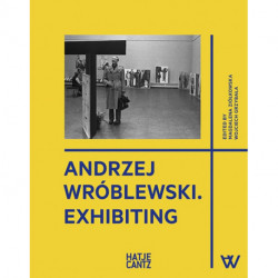 Andrzej Wroblewski: Exhibiting