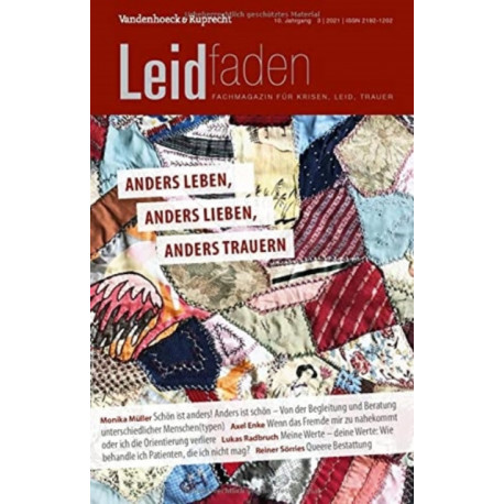 Anders leben, anders lieben, anders trauern: Leidfaden 2021, Heft 3
