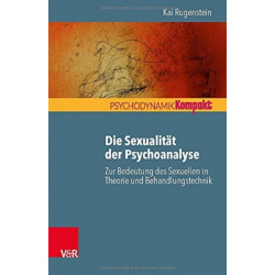 Die Sexualitat der Psychoanalyse