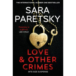 Love and Other Crimes: Short stories from the bestselling crime writer