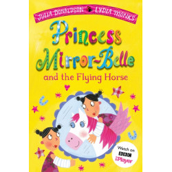Princess Mirror-Belle and the Flying Horse