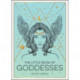 The Little Book of Goddesses: An Empowering Introduction to Glorious Goddesses