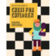 The Batsford Book of Chess for Children New Edition: Beginner's chess for kids