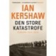 Den store katastrofe: Europa 1914-1933