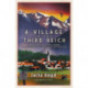 A Village in the Third Reich: How Ordinary Lives Were Transformed By the Rise of Fascism