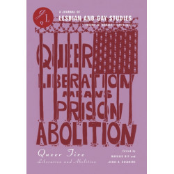 Queer Fire: Liberation and Abolition