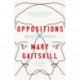 Oppositions: Selected Essays