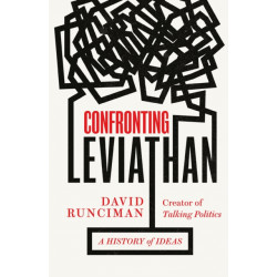 Confronting Leviathan: A History of Ideas