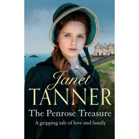 The Penrose Treasure: A gripping tale of love and family