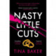 Nasty Little Cuts: from the author of -1 ebook bestseller Call Me Mummy