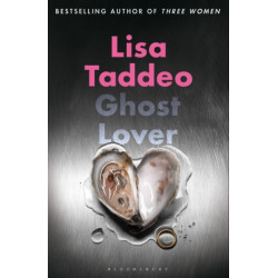 Ghost Lover: The electrifying short story collection from the author of THREE WOMEN