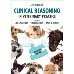 Clinical Reasoning in Veterinary Practice: Problem Solved!