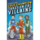 Cole Champion Takes On the Villains: Book 2