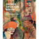 George Grosz in Berlin: The Relentless Eye