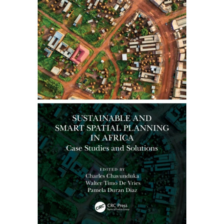 Sustainable and Smart Spatial Planning in Africa: Case Studies and Solutions